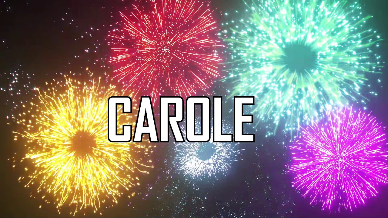 Joyeux Anniversaire Carole Youtube