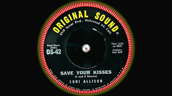 HQ Lori Allison - Save your Kisses (1964) HQ