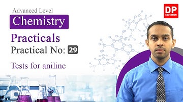 Practical NO 29 - Tests for aniline | AL Chemistry in English