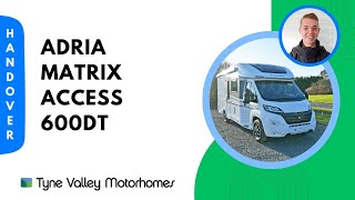 Adria Matrix Access 600DT - Handover Video 📜