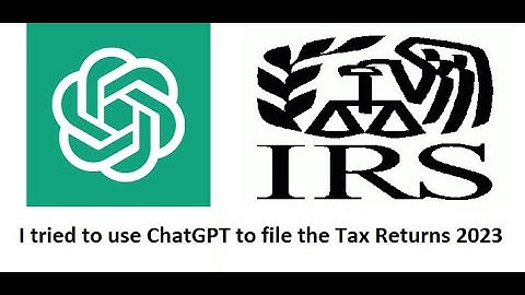 I tried to use ChatGPT to file the tax returns 2023 - Internal Revenue Service (IRS) - Form 1040