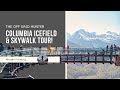 Columbia Ice Field Athabasca Glacier Hike &amp; Skywalk Tour! OFF SEASON | THE OFF GRID HUNTER