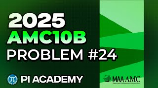 [NEW] 2025 AMC10B Problem #24 (Fast and Easy ⚡️🚀)