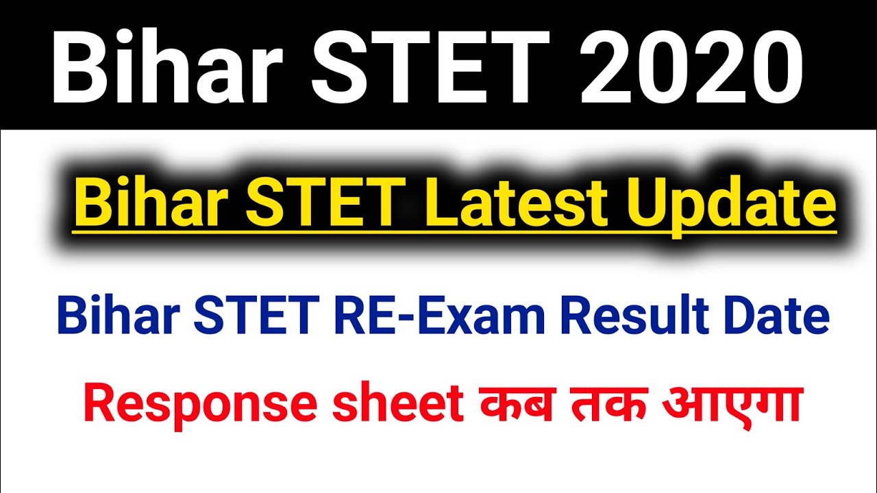Bihar STET Latest Update 2020|Bihar STET RE-Exam Result Date|Bihar STET Answer key Response sheet