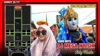 DJ MEGA NYISIK ( Nunu Unyil ) - Burok ADY MUDA‼️Getrakmoyan - PANGENAN CIREBON 10 mei 2024