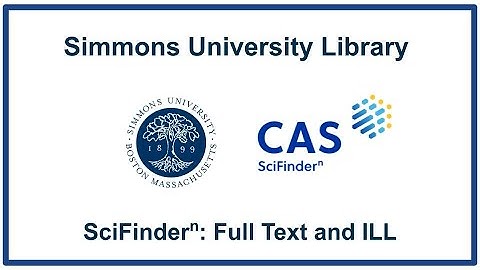 04) SciFinder n: Full Text Articles and Interlibrary Loan (ILL)