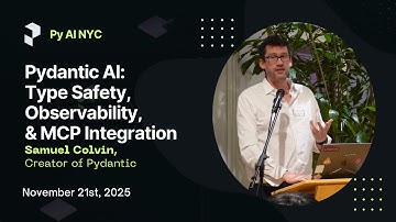 Samuel Colvin on Type Safety, Observability, and MCP Integration | Py AI NYC