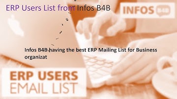 What are the ways to get ERP users email lists? #ERP #users #email #mailing #list #USA #UK #UAE