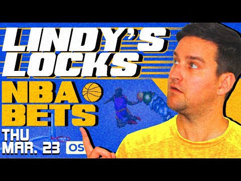 NBA Picks for EVERY Game Thursday 3/23 | Best NBA Bets & Predictions | Lindy's Leans Likes & Locks