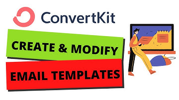 Create and  modify email templates