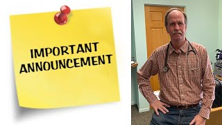 An important Announcement from Dr. Bob