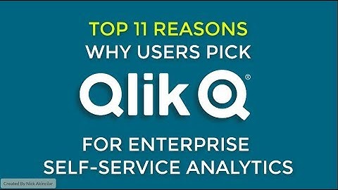 QliKSense, Top 11 Features Why Enterpises Choose Qlik for data analytics (With Sound)