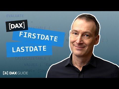 FIRSTDATE, LASTDATE - DAX Guide