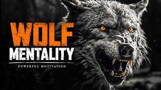 LONE WOLF MENTALITY  Best Motivational Speech Compilation For Those Who Feel Alone