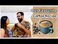 How to make the perfect coffee at home  our favourite coffee recipe  nimmy arungopan  arun gopan