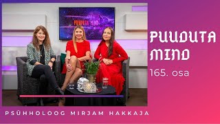 „PUUDUTA MIND“ | Mirjam Hakkaja: keskenduge vaid keha vajadustele