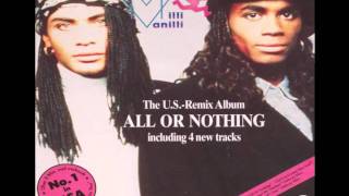 Video thumbnail of "Milli Vanilli - Blame It On The Rain (All Or Nothing-The U.S. Remix Album"