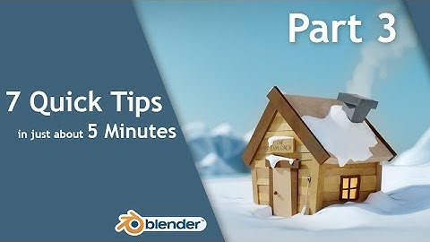 7 Quick Tips in Blender in 5 Minutes