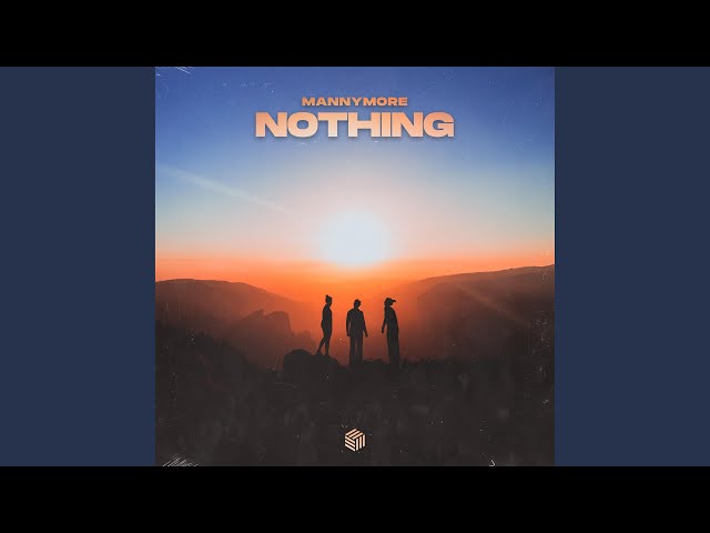 Mannymore - Nothing