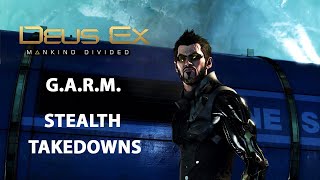 Deus Ex: Mankind Divided: Adam Jensen Cleans Up G.A.R.M. | Aggressive Stealth Gameplay