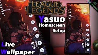 League of Legends - Yasuo - Live Wallpaper & Android Setup - Customize your Homescreen -EP48 (lol) screenshot 2