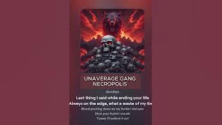 UNAVERAGE GANG - NECROPOLIS (REMİX)