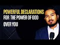 Powerful Declarations for the Power of God to rest upon you