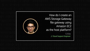 How do I create an AWS Storage Gateway file gateway using Amazon EC2 as the host platform?