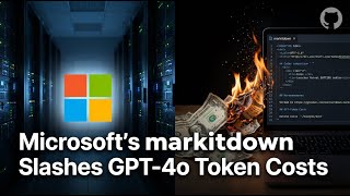 Is your GPT-4o bill burning through money on garbage? Microsoft markitdown helps you save 80% of...