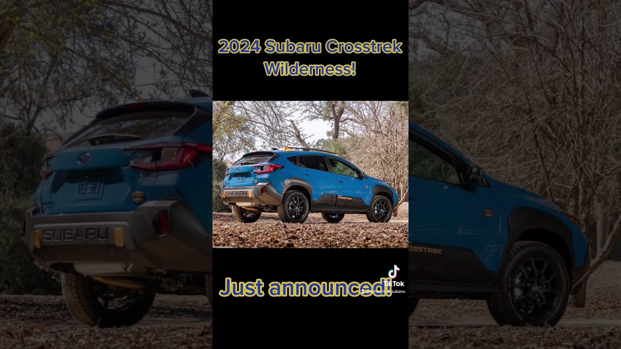 2024 Subaru Crosstrek Wilderness Just Announced Whiteriversubaru Brianmooresells
