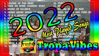 Download lagu Tropa Vibes - Most Favorite Playlist | Tropa Vibes Nonstop 2022 mp3