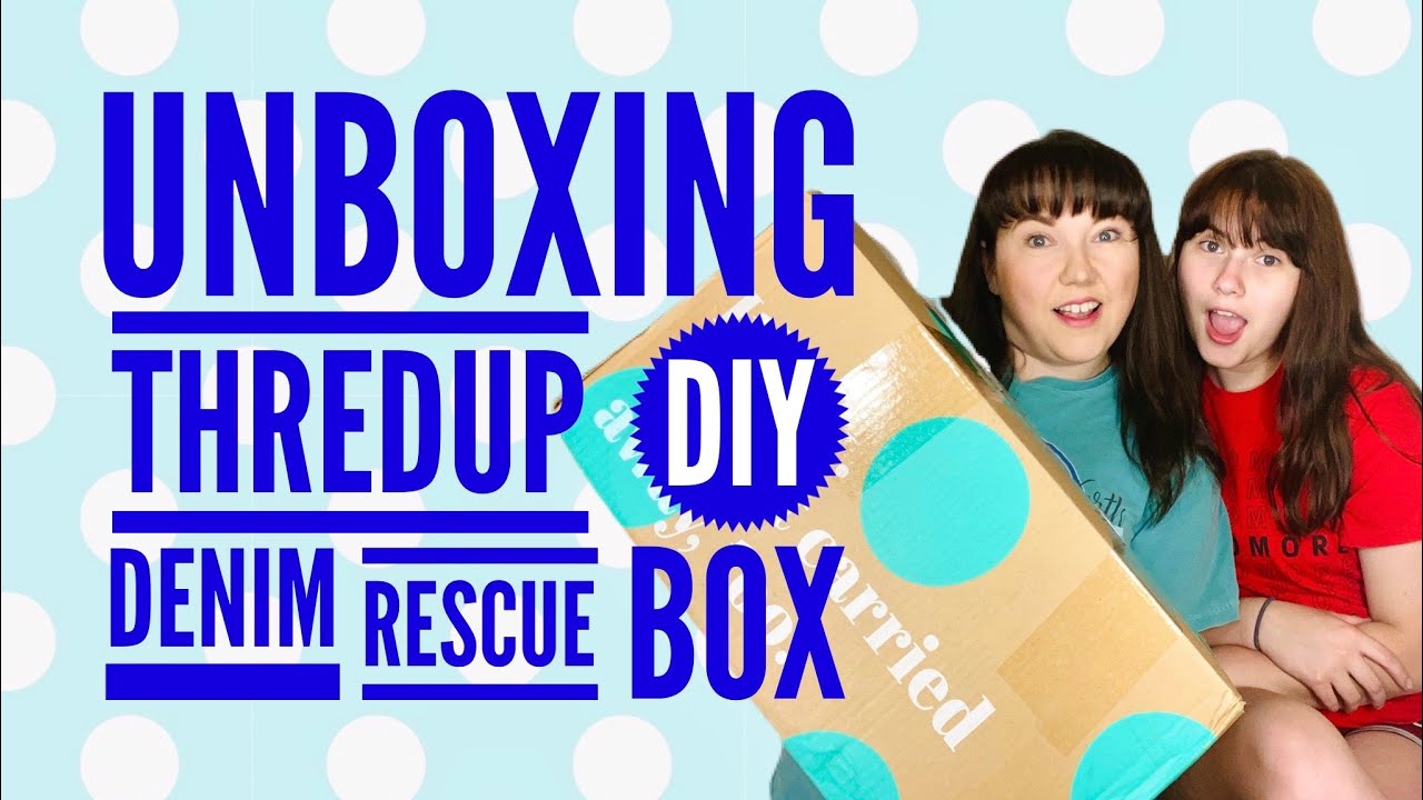 ThredUP Mystery DIY Denim Rescue Box Unboxing - YouTube