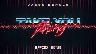 Jason Derulo - Take You Dancing (RafCio Bootleg) + DOWNLOAD