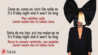 Cheap Thrills | Sia ft. Sean Paul (Lirik lagu dan terjemahan)~Come on, come on, turn the radio on