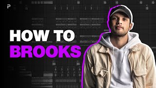How To Make Music Like Brooks 🔥
