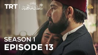 Payitaht Sultan Abdulhamid | Season 1 | Episode 13