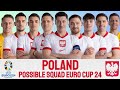 Poland possible squad euro cup 2024  poland 2024  euro cup 2024