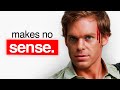 The BIGGEST Plotholes In Dexter The BIGGEST Plotholes In Dexter
