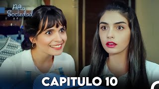 Alta Sociedad Capitulo 10 (Doblado en Español) FULL HD