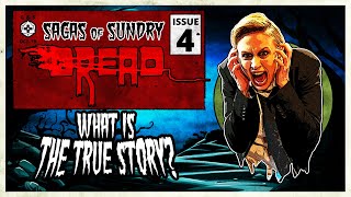 What is the True Story? | Sagas of Sundry: Dread | Episode 4