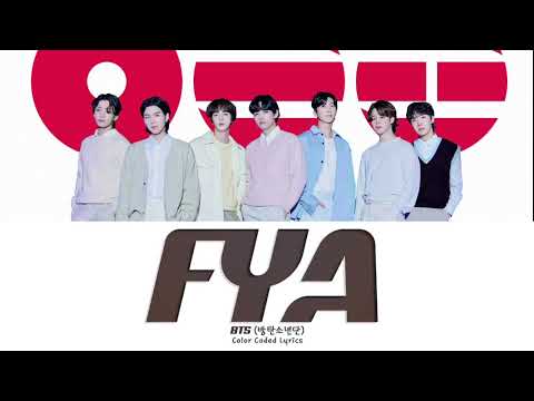 BTS 'FYA' Lyrics (방탄소년단 FYA 가사) [Color Coded Han_Rom_Eng] |BANGTAN SPACE 
