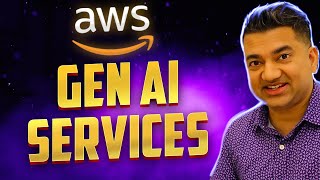 AWS Gen AI Services Simplified