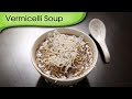 Vermicelli Soup - Healthy & Nutritious Soup Recipe - Ruchi's Kitchen