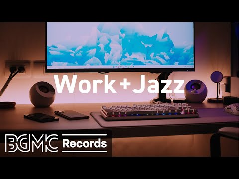 Work Jazz Delight: Slow Jazz for Productivity and Concentration