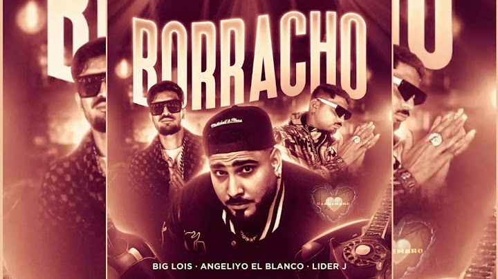 Big Lois x Angeliyo el Blanco x Lider J - Borracho 🤎 DJ ADEMARO