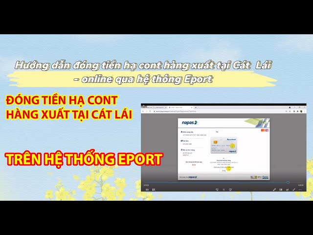 Hướng dẫn Thủ tục đóng tiền hạ cont hàng xuất tại Cát Lái - Online qua hệ thống Eport