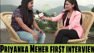 Priyanka meher first  interview |  Priyanka meher interview | Priyanka mehra new song | Priyanka