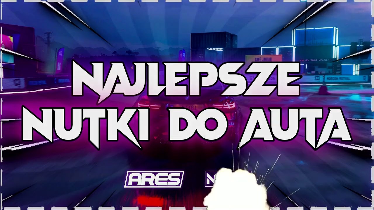 NAJLEPSZE NUTKI DO AUTA 2022 POMPA/VIXA 2022 😈ARES & N3ON - YouTube