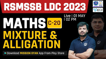 RSMSSB LDC Vacancy 2023 | Maths | Mixture and Alligation | RSMSSB LDC Maths Classes 2023 | LDC Maths