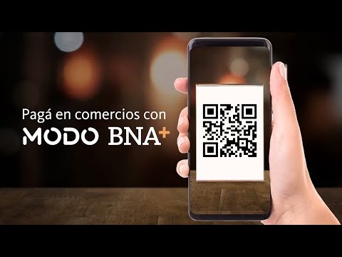 ¿Cómo pagar con MODO BNA+?